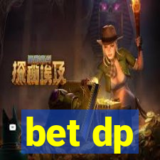 bet dp